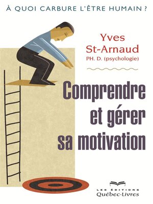cover image of Comprendre et gérer sa motivation